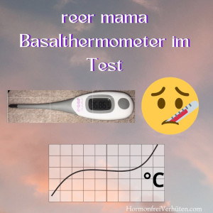 reer mama basalthermometer im test © hormonfreiverhüten.com